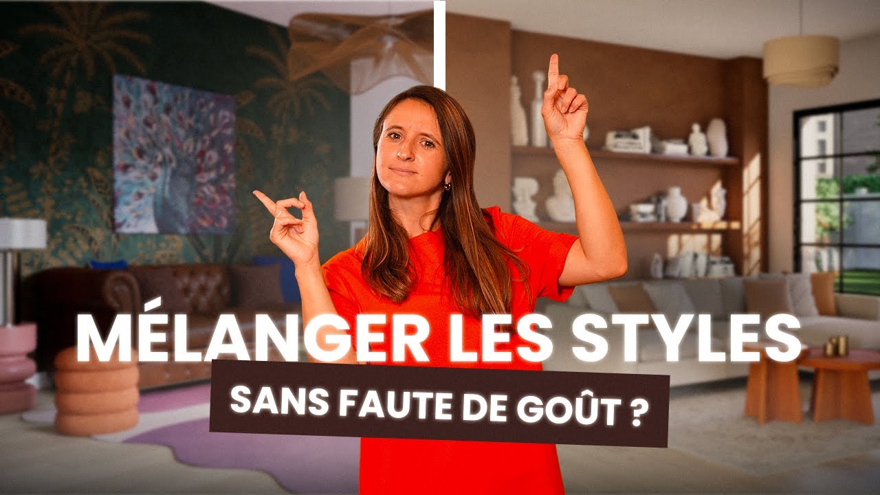 Comment mélanger les styles en déco sans se tromper ? | Les conseils de Lucile - Rhinov