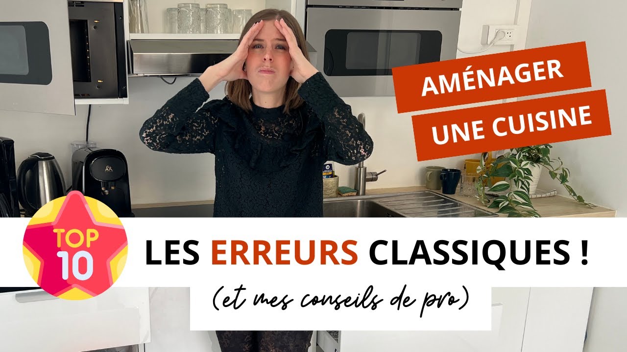 Aménager une cuisine : les erreurs classiques