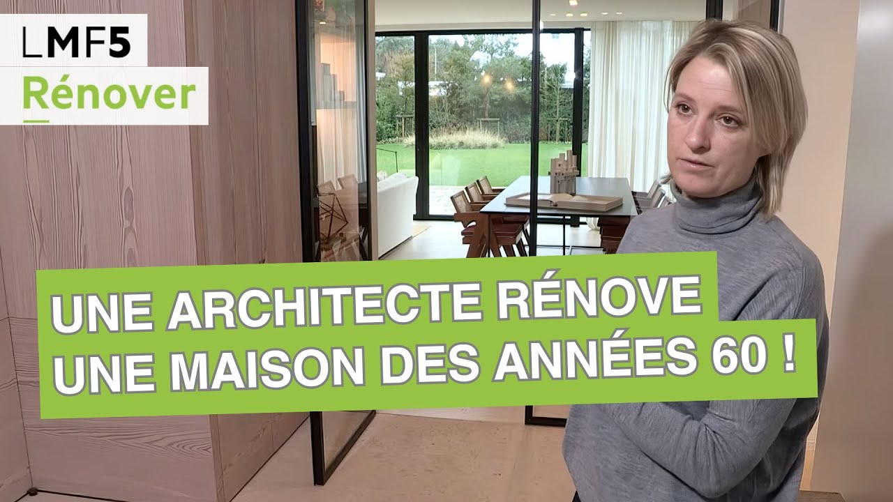 Une architecte d’intérieur rénove une maison des années 60 ! - LMF5