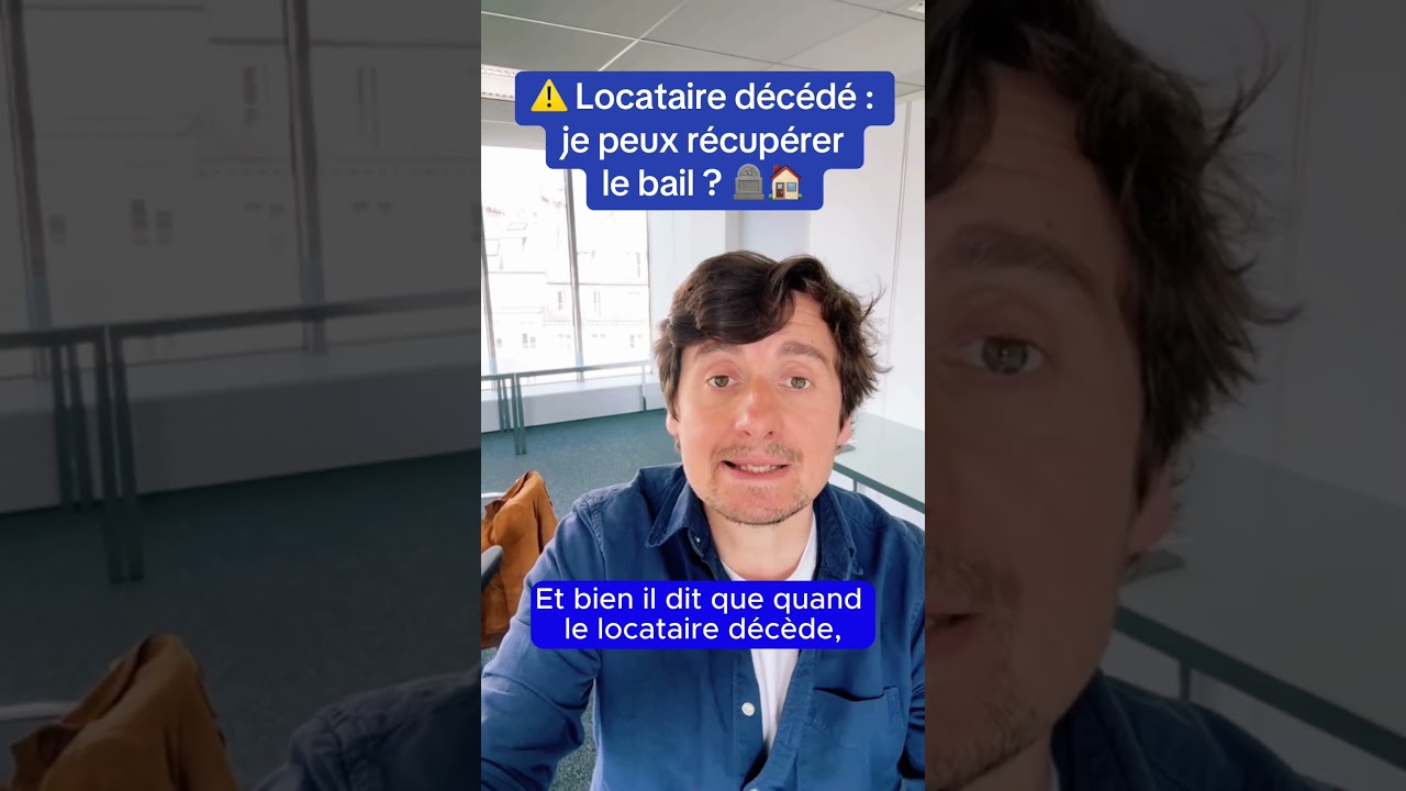 ⚰️🏠 Locataire décédé : peut-on récupérer le bail ? Ce que dit la loi !