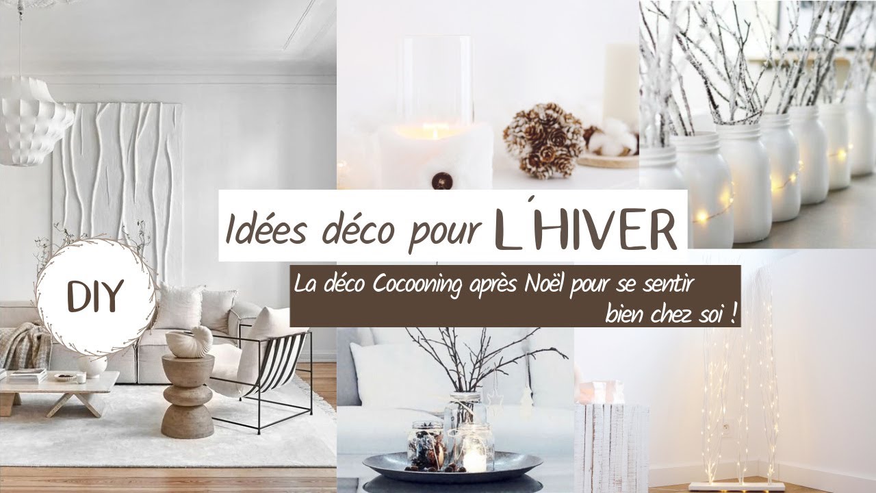 10 Idées DÉCO pour l'hiver & DIY tendance cocooning !